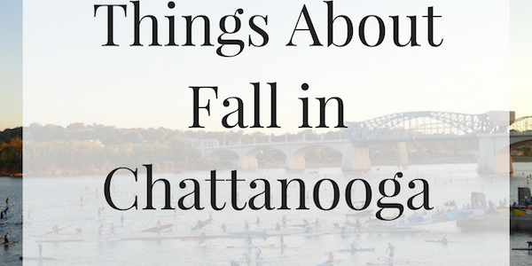 the best things about fall in chattanooga